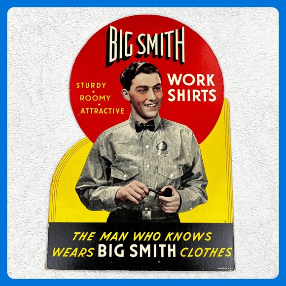 Big Smith Other - 1940s Big Smith Work Shirts Advertising Sign 19" Cardboard Easel Back Display